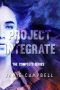 [A Hairy Tail 01] • Project Integrate Series Boxed Set